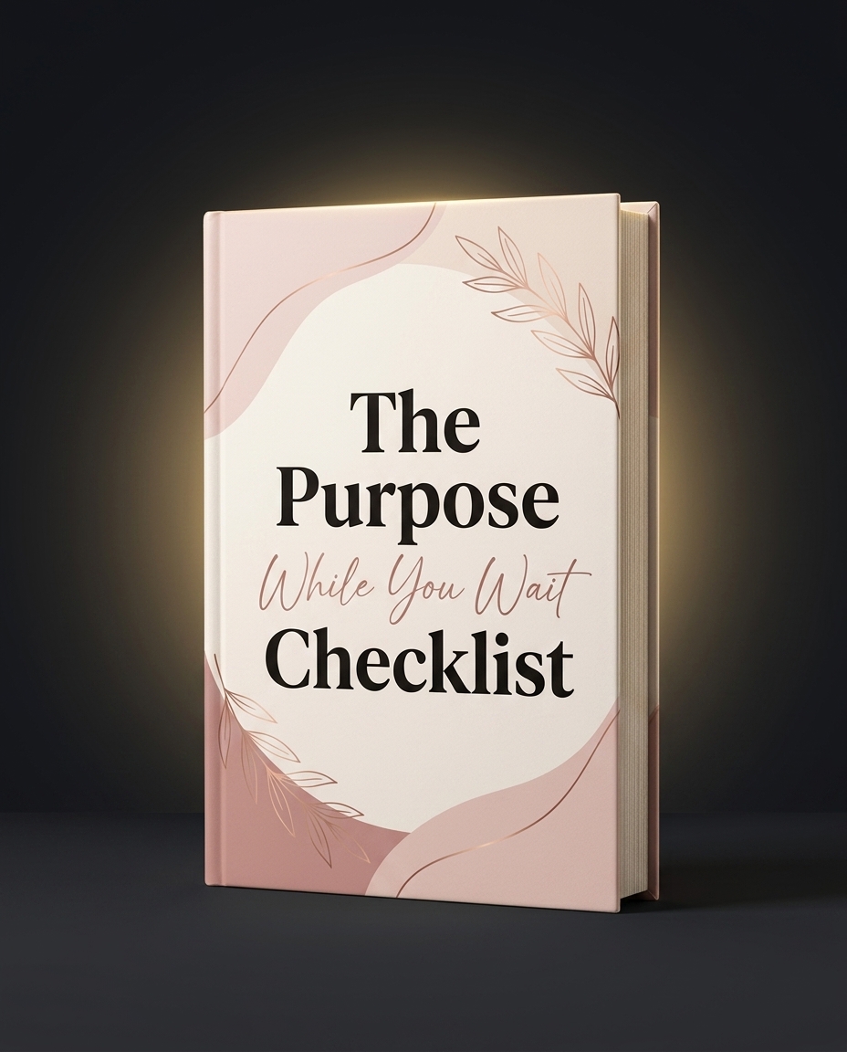 The Purpose While You Wait Checklist